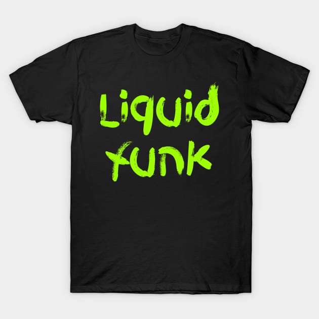 Liquid funk T-Shirt by Erena Samohai